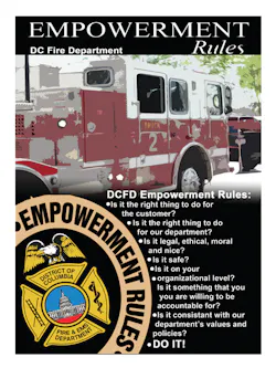 The District of Columbia Fire Department’s “Empowerment Rules” for members asks, “Is it legal, ethical, moral and nice?” The District of Columbia Fire Department’s “Empowerment Rules” for members asks, “Is it legal, ethical, moral and nice?”