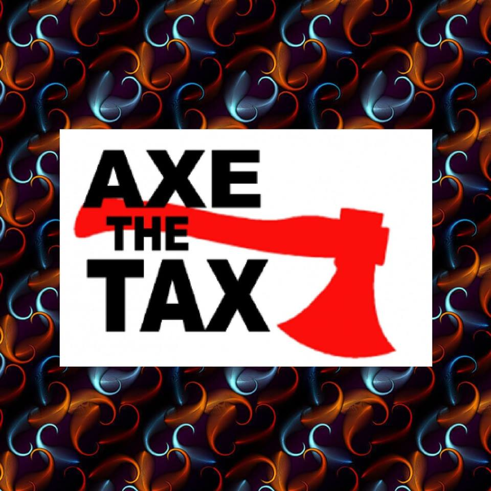Axe The Tax 5ca1025397fc7