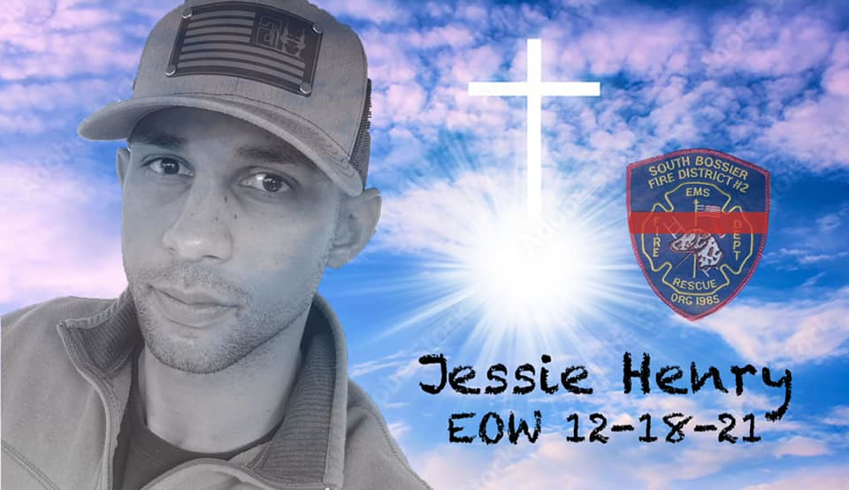 South Bossier Fire District #2 firefighter Jessie Henry died Saturday.