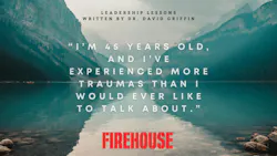 firefighter mental health Dr. David Griffin Leadership Lessons firefighter mental health Dr. David Griffin Leadership Lessons