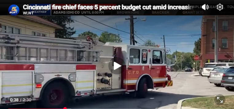 Cincinnati Fire Chief Asked to Prepare for Five Percent Budget Cut