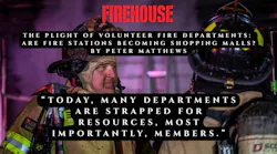 The Plight of Volunteer Fire Departments: Are Fire Stations Becoming Shopping Malls? The Plight of Volunteer Fire Departments: Are Fire Stations Becoming Shopping Malls?