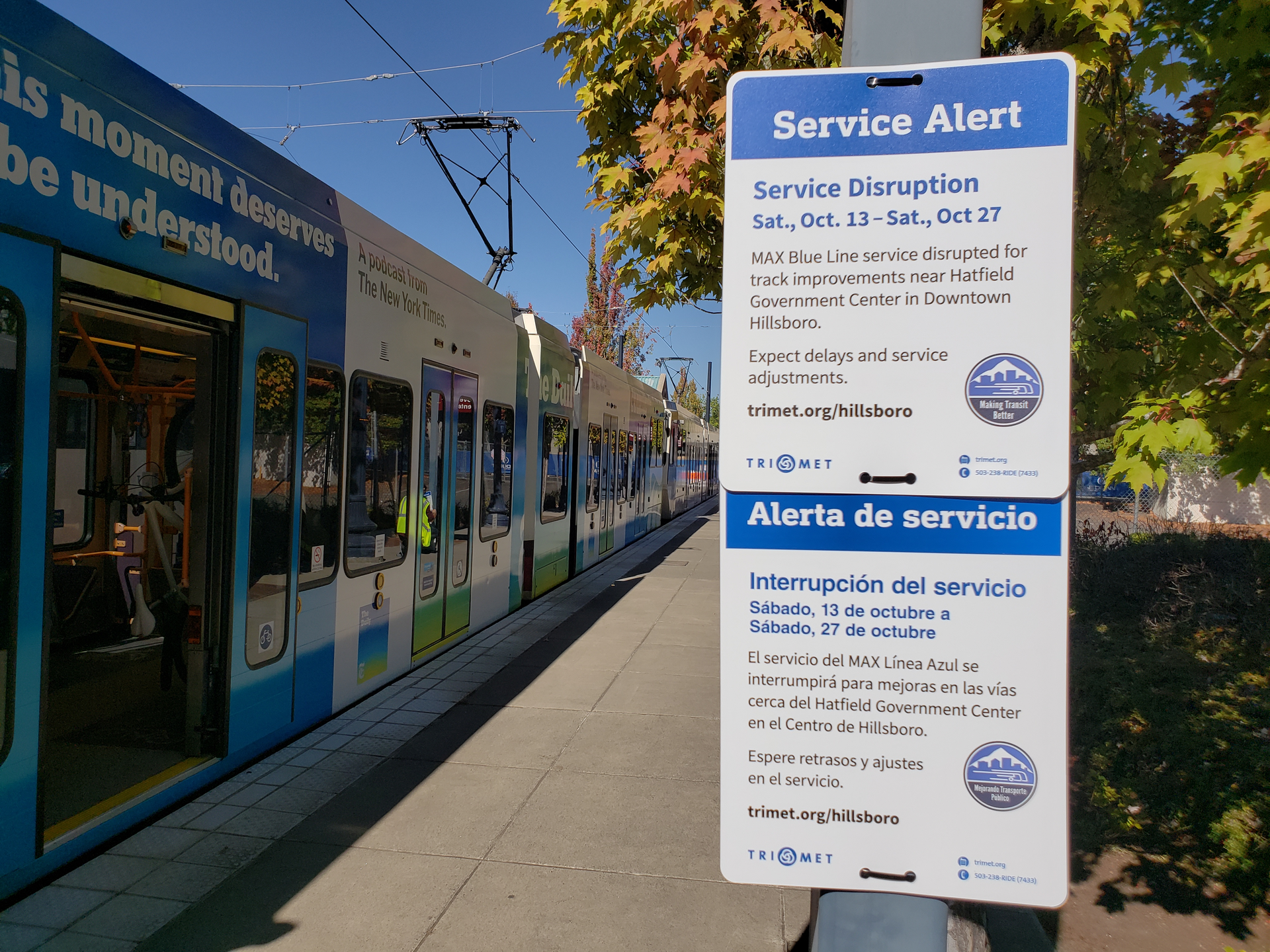 MAX Blue Line service will be disrupted between Hatfield Government Center and Fair Complex/Hillsboro Airport MAX stations,.