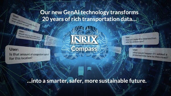 Compass will be first available in INRIX IQ Mission Control, a pioneering transportation intelligence solution.