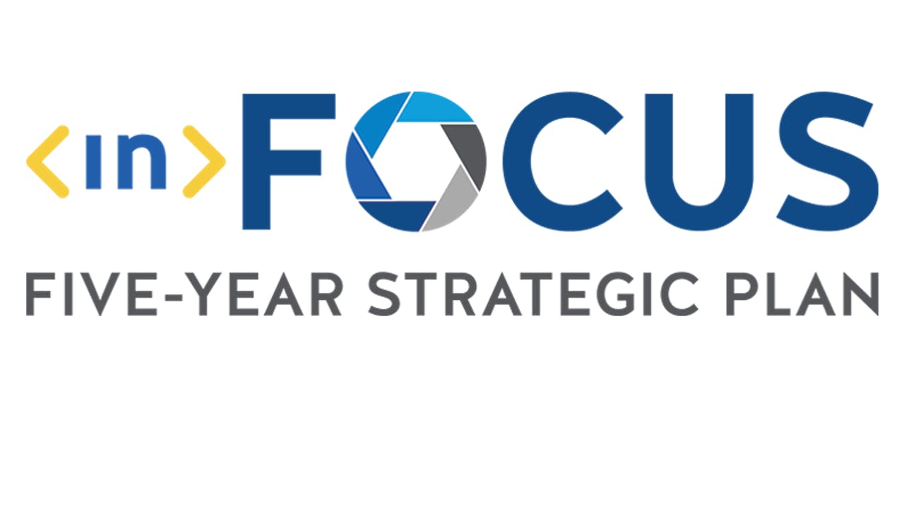 inFOCUS Strategic Plan.