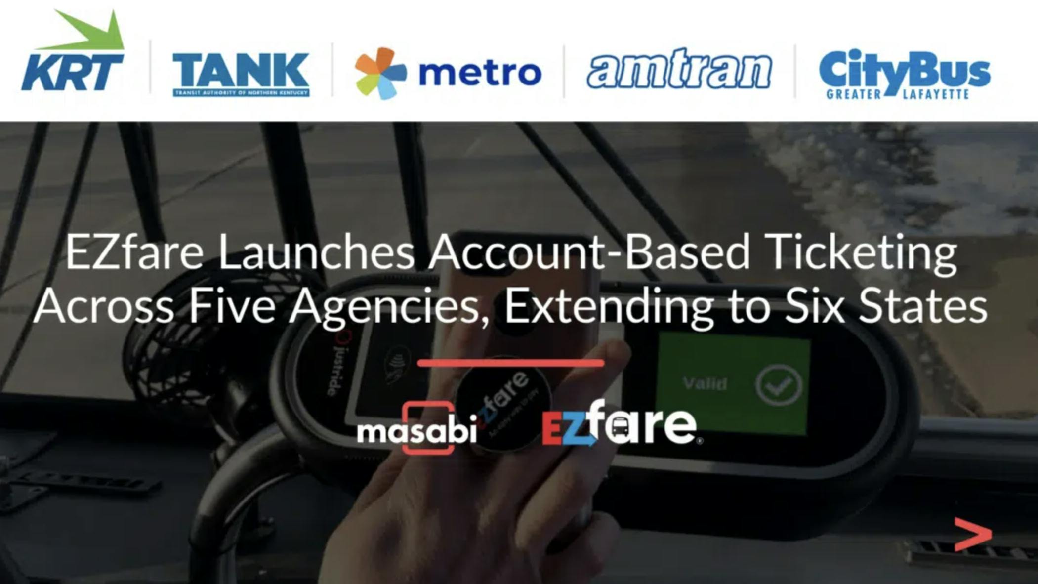 Masabi logo with EZfare logo, TANK logo, Cincinnati Metro logo, KRT logo, CityBus logo and AMTRAN logo over person tapping their contactless payment