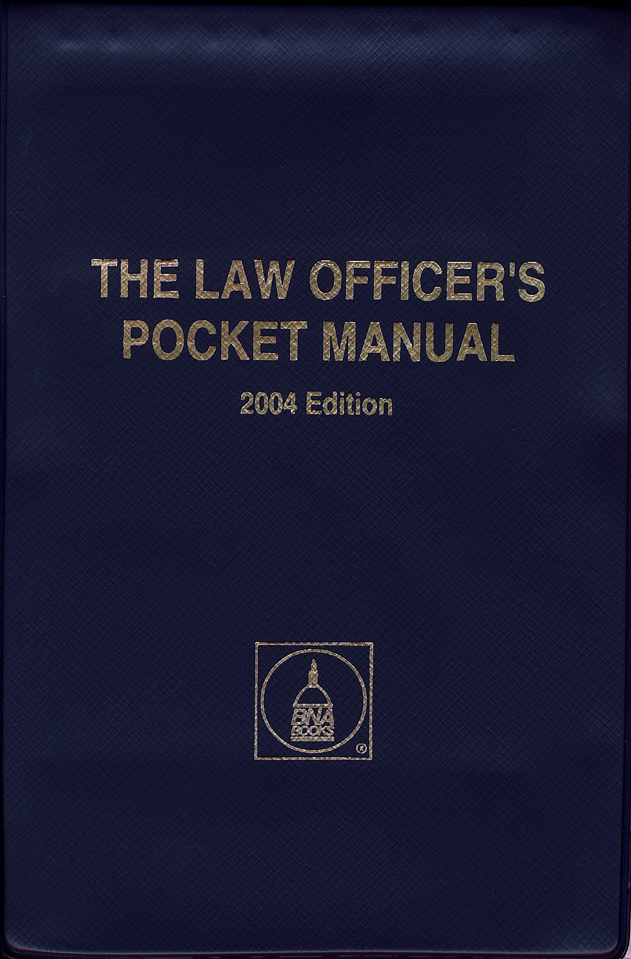 2004editionthelawofficerspocketmanual 10041372