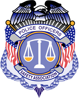 CLICK HERE to visit the Police Officers Safety Association web page