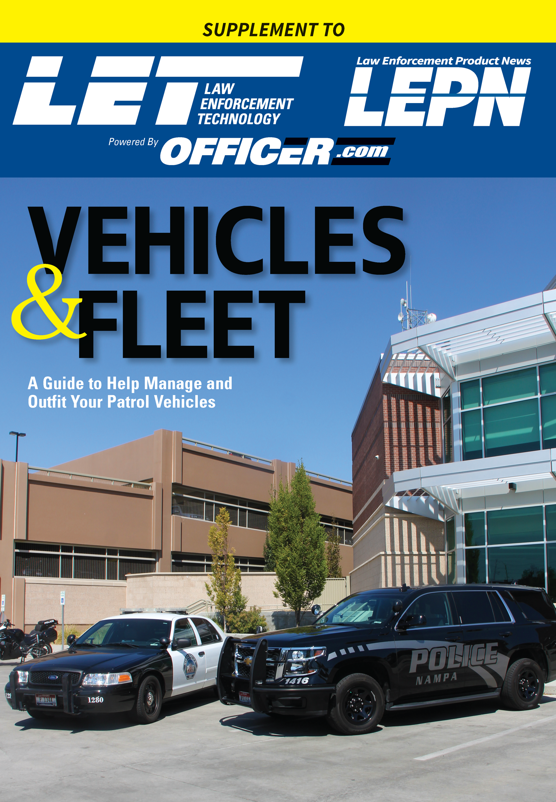 The 2018 Vehicles & Fleet Supplement to Law Enforcement Technology and Law Enforcement Product News