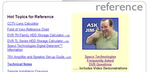 Speco Technologies has revamped its technical reference section of its website, adding in the 'Ask Jim-e' reference videos on common CCTV topics.