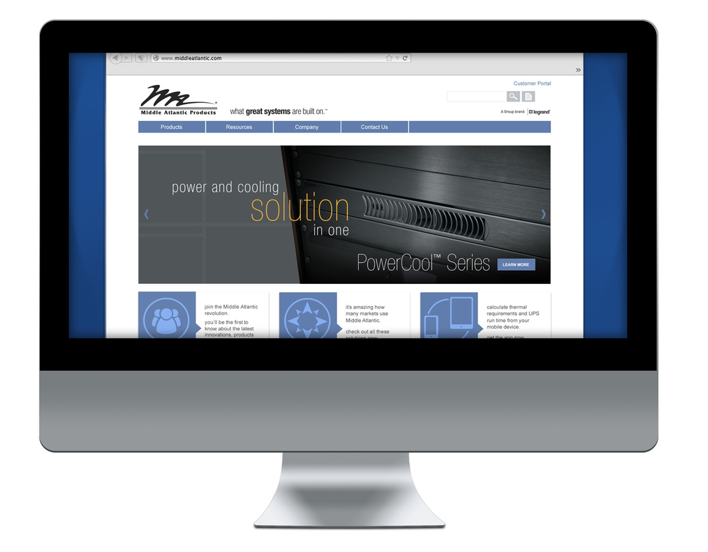 Exceptionally useful, middleatlantic.com features an elegant new look, easy to navigate design and a wealth of downloadable information including Revit, CAD and Visio drawings, Designer and Racktools free design software, white papers, and easy to reference A&E specifications. The new website includes a separate page for every rack model offered by Middle Atlantic with dynamic specification information and complementary products for that specific model. For example, a customer can simply click to a specific rack to see a variety of appropriately sized vertical power strips for that model. A unique Market Solutions section demonstrates how Middle Atlantic products are used to build systems for Commercial A/V, Broadcast, Residential A/V, Security, Structured Cabling and Education applications.