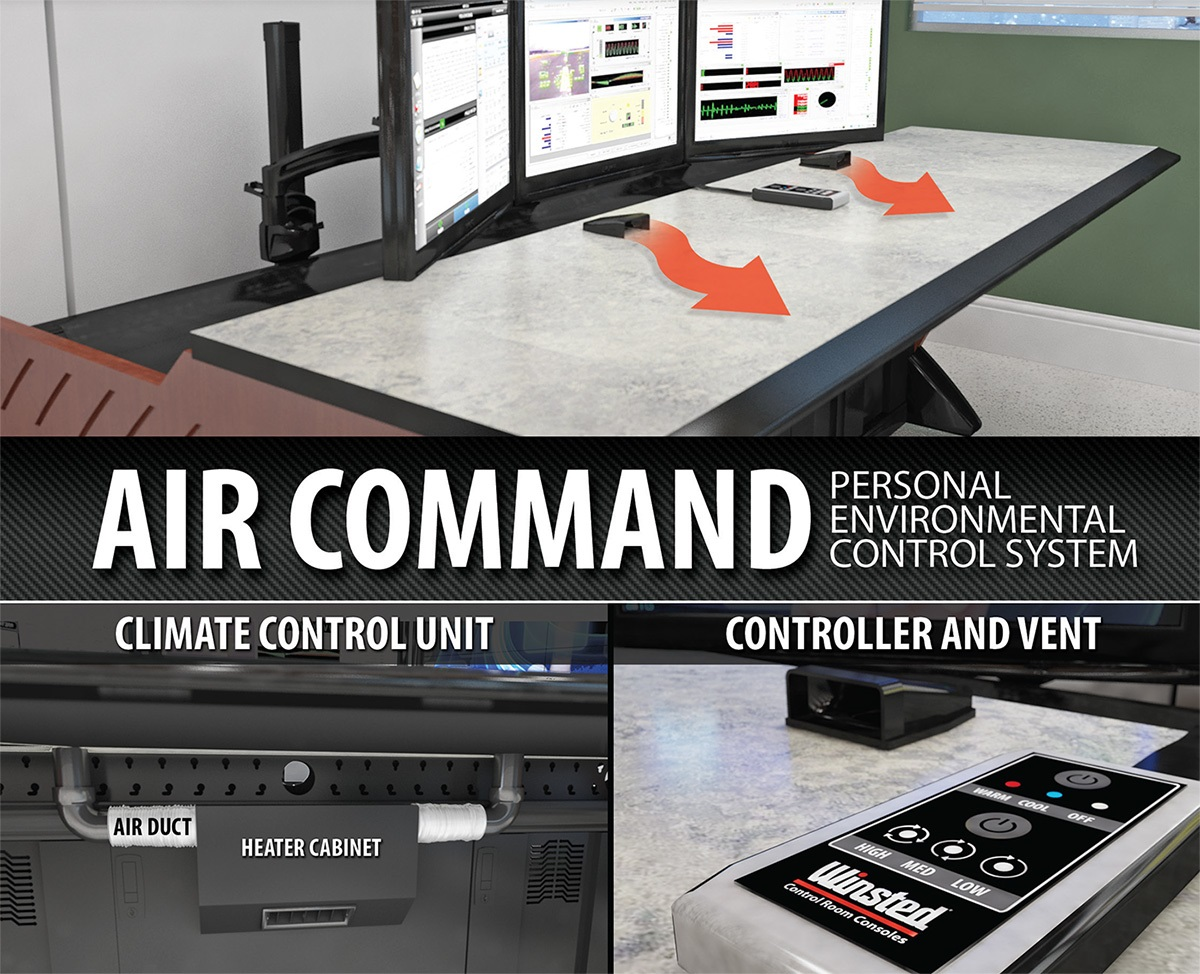 Designed exclusively for Winsted&rsquo;s Prestige Series consoles, the Air Command system allows operators to control the air temperature at their workstations with ease and convenience to suit their personal preferences.