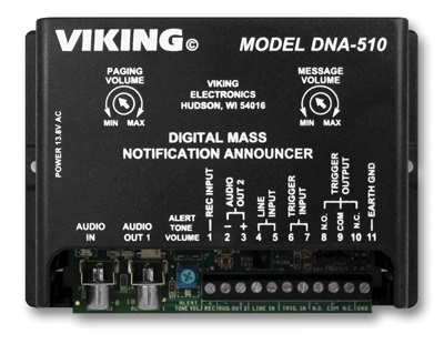 The Viking DNA-510 Mass Notification Announcer allows users to record emergency messages for playback over an existing paging system.