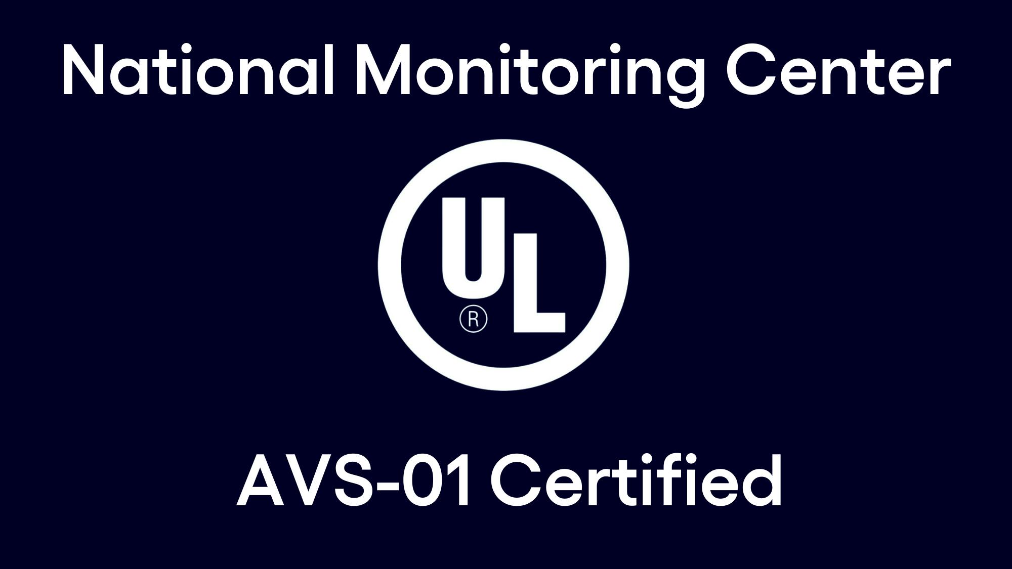 National Monitoring Center achieves UL Listing for AVS-01