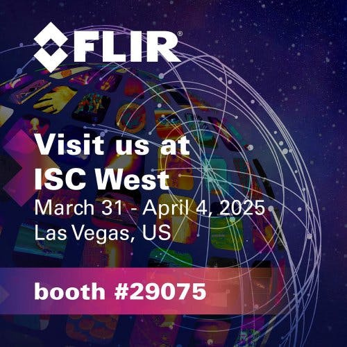 FLIR to demonstrate the advantages of multi-layered security solutions at ISC West 2025