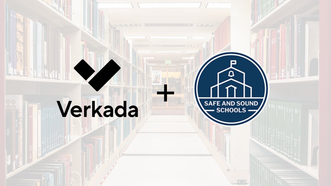 Verkada partners with Safe and Sound Schools to protect students