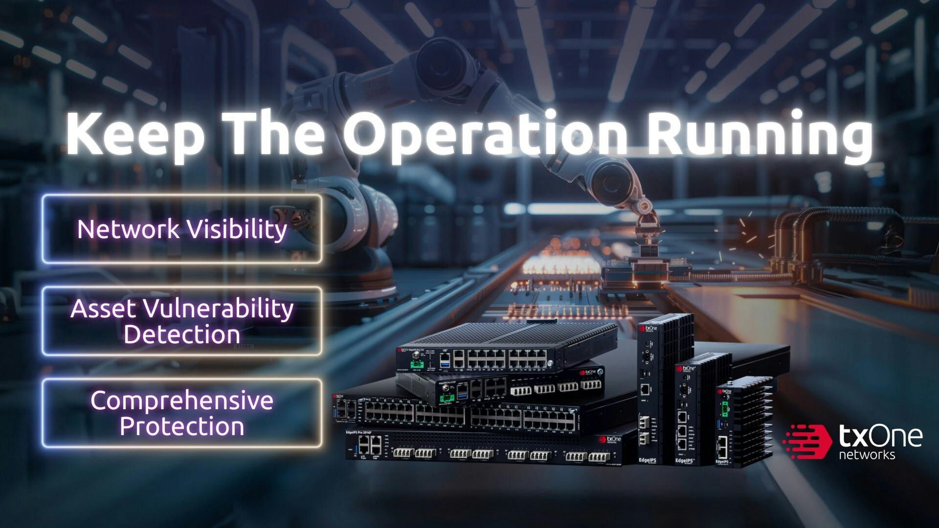 TXOne Expands Edge Network Security Solution With Asset-Vulnerability Management Tools