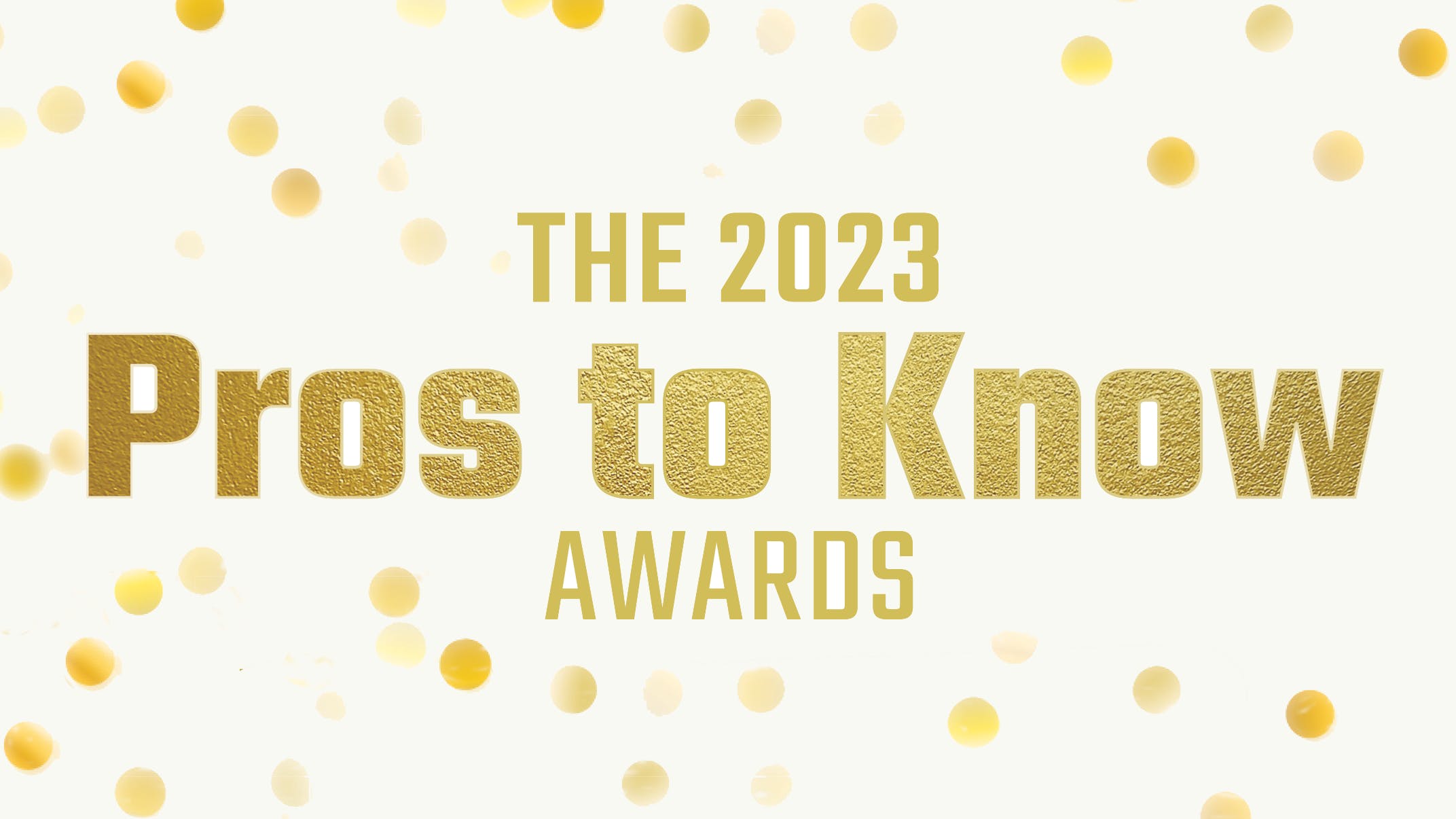 654521977c9a87001e8e6060 Pros To Know Main Image