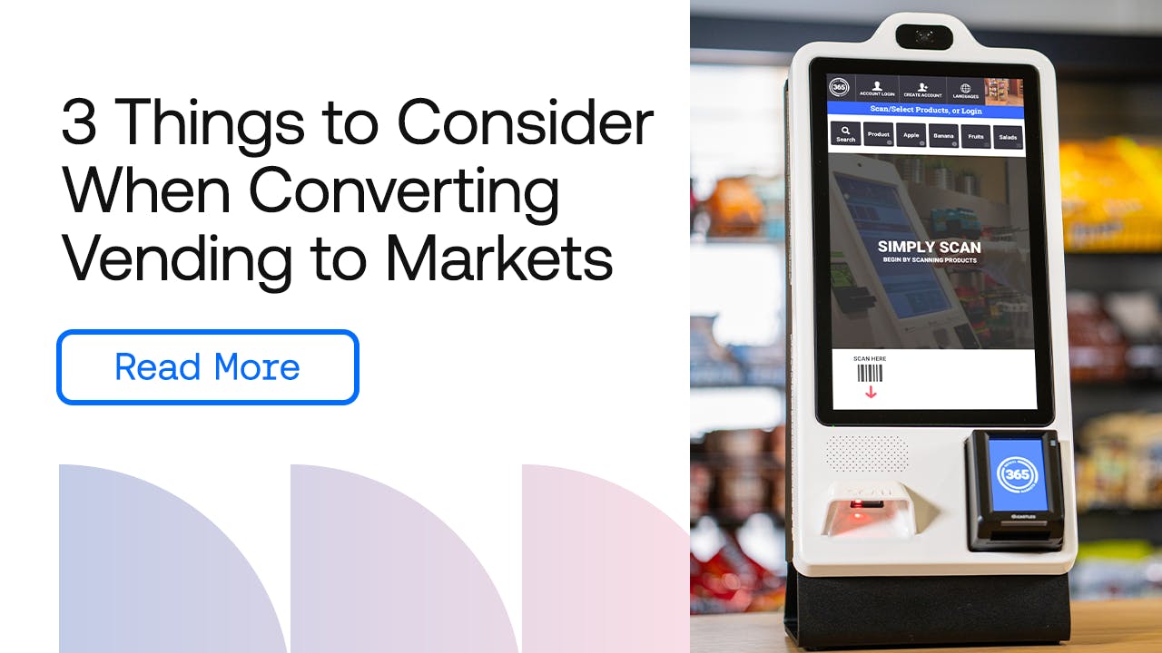 3 things to consider converting vending to markets