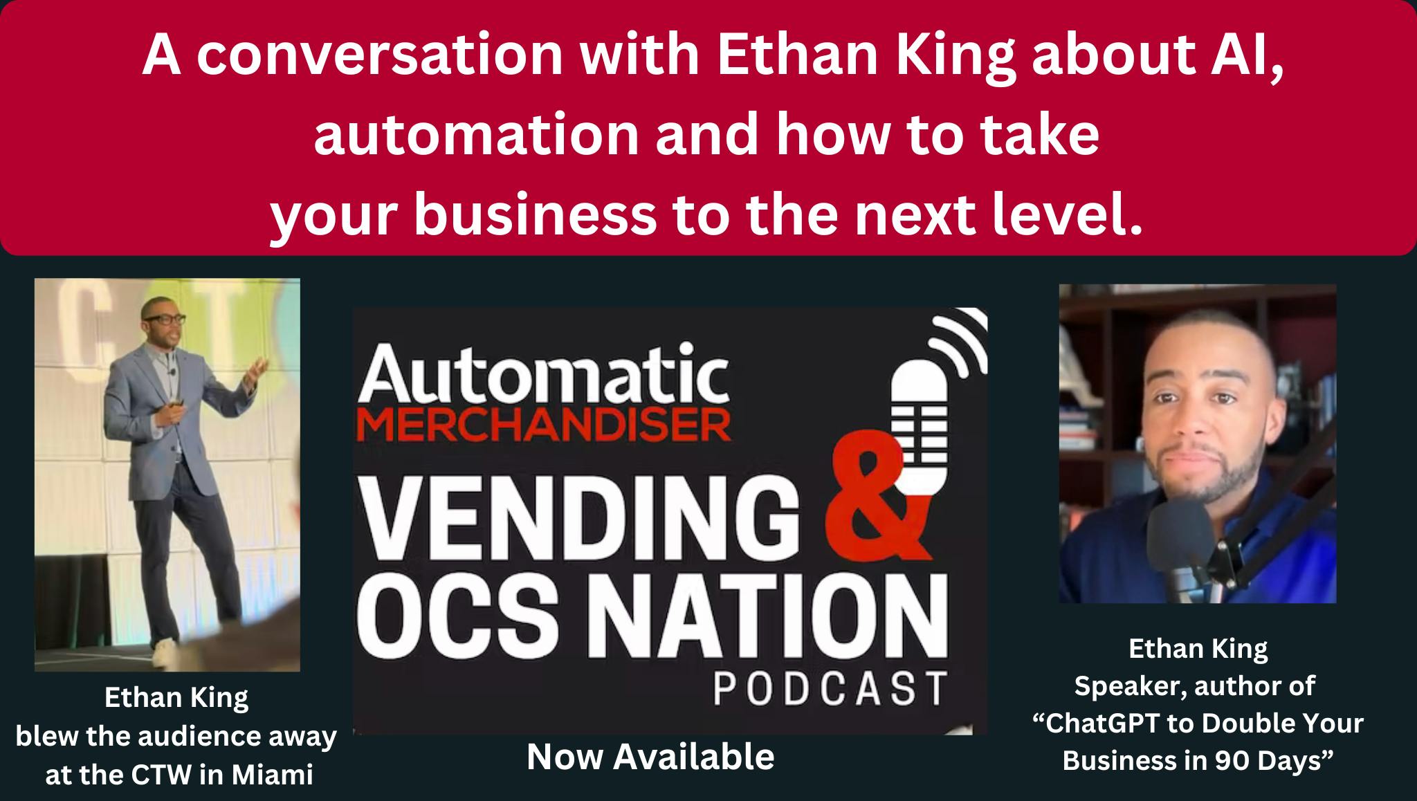 podcast Ethan King explains how AI can free convenience services operators to focus on relationships