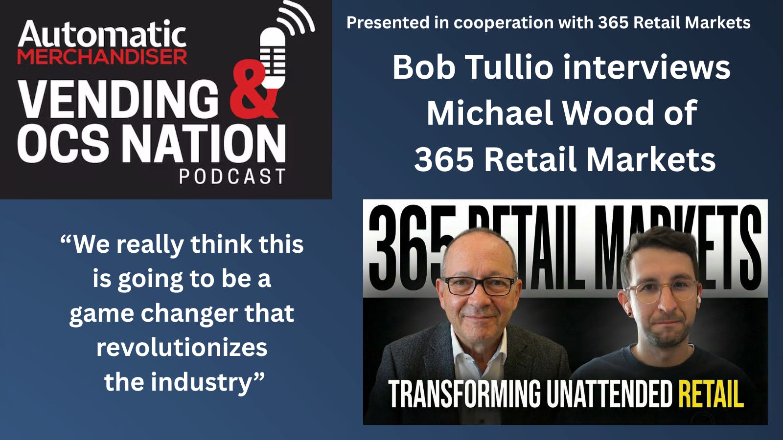 Michael Wood, 365 Retail Markets, state of smart stores for convenience services