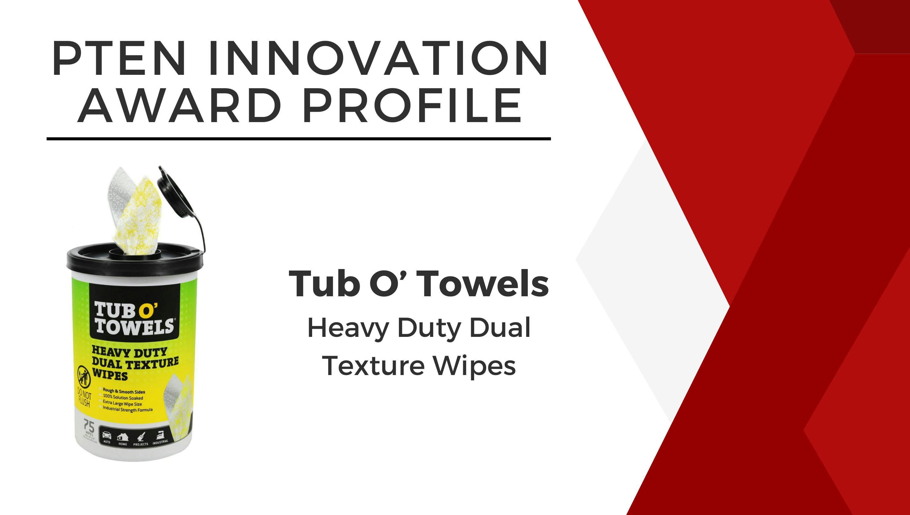 Tub O' Towels Innovation Award Profile