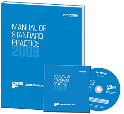CRSIs Manual of Standard Practice 2009 hardcover edition and CD-ROM combination are available for a discounted price while supp