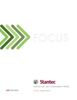 Stantecs 2011 Sustainability Report outlines its performance towards environmental, social, and economic goals and identifies s Stantecs 2011 Sustainability Report outlines its performance towards environmental, social, and economic goals and identifies s