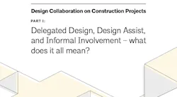 Guidance on design assist vs. delegated design released Guidance on design assist vs. delegated design released