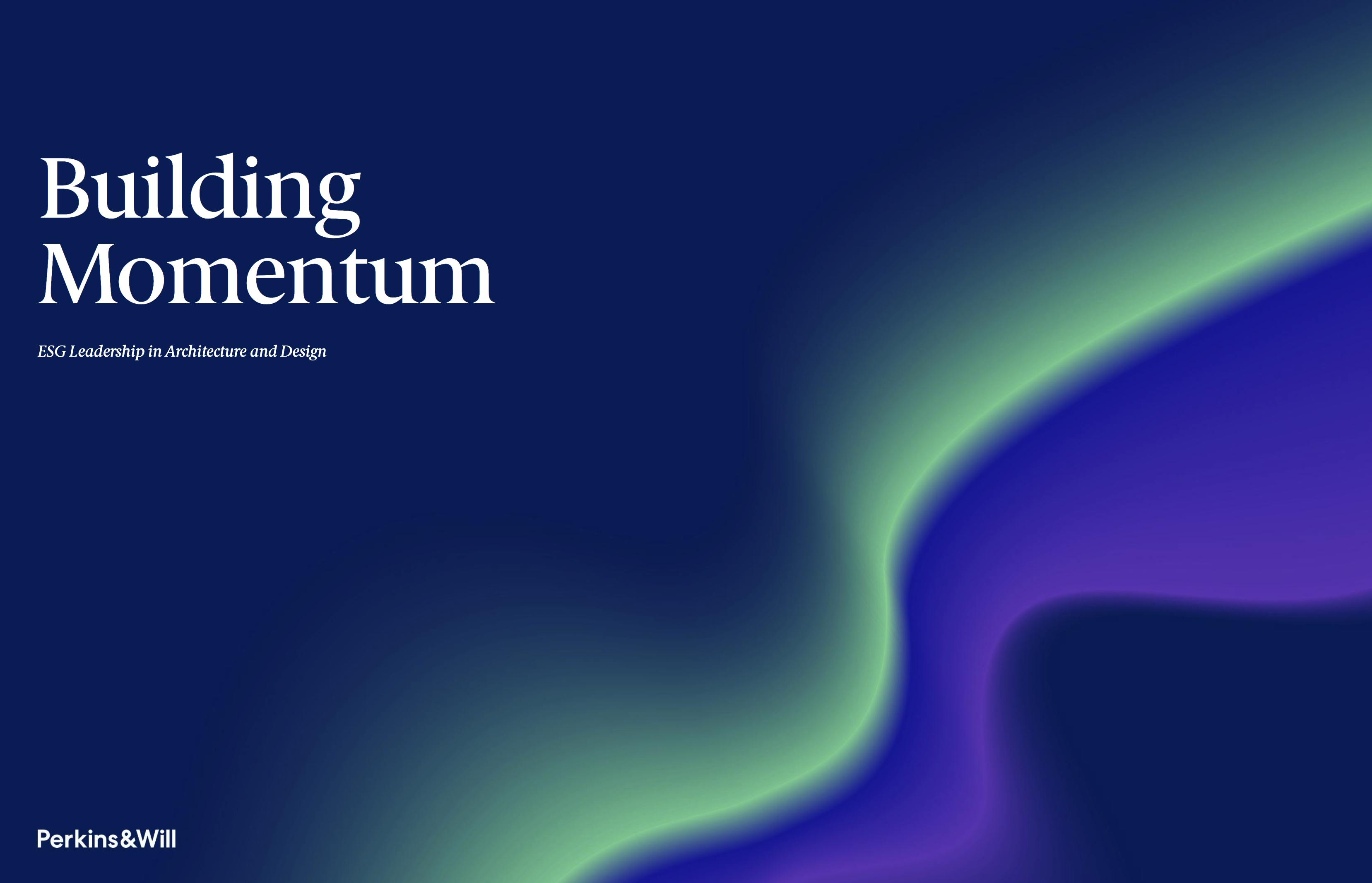 Perkins&Will’s first ESG report discloses operational performance data ...