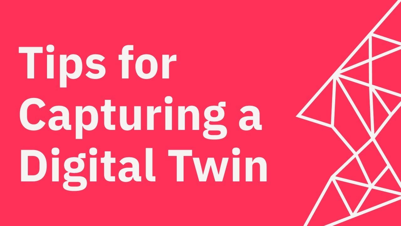 Matterport: Tips for Capturing any Digital Twin