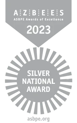 Winner of the 2022 National Silver Award and Regional Gold Award Category: Editor’s Letter Winner of the 2022 National Silver Award and Regional Gold Award Category: Editor’s Letter