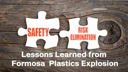 Lessons Learned from Formosa Plastics Explosion Lessons Learned from Formosa Plastics Explosion