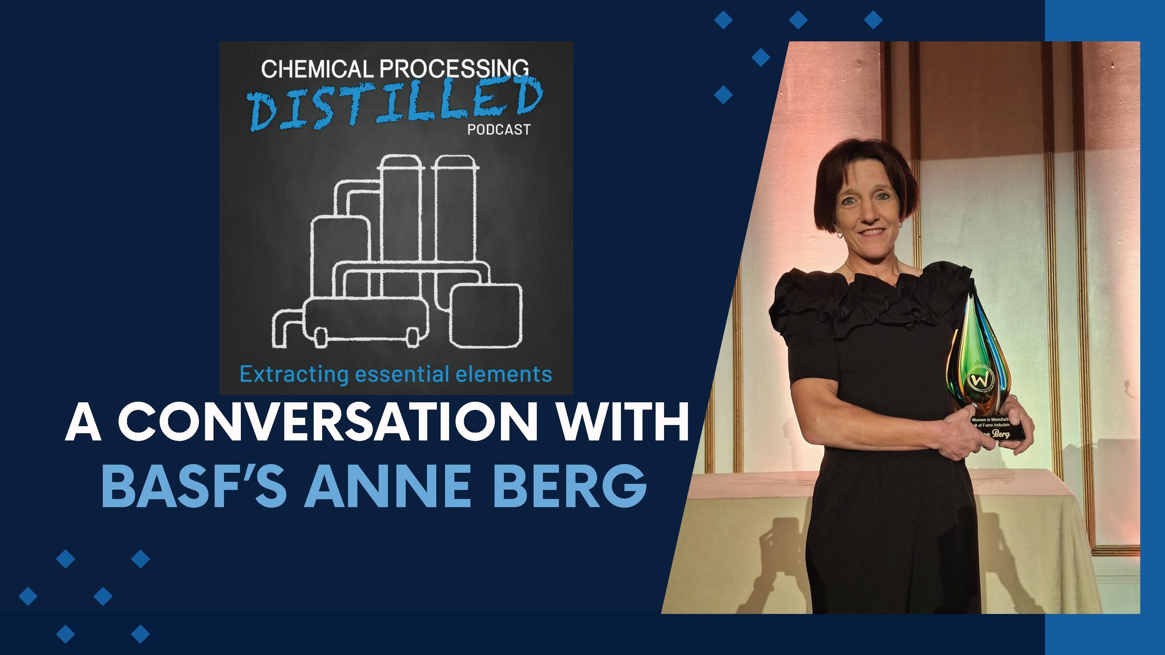 A conversation with BASF's Anne Berg on her successful chemical engineering career