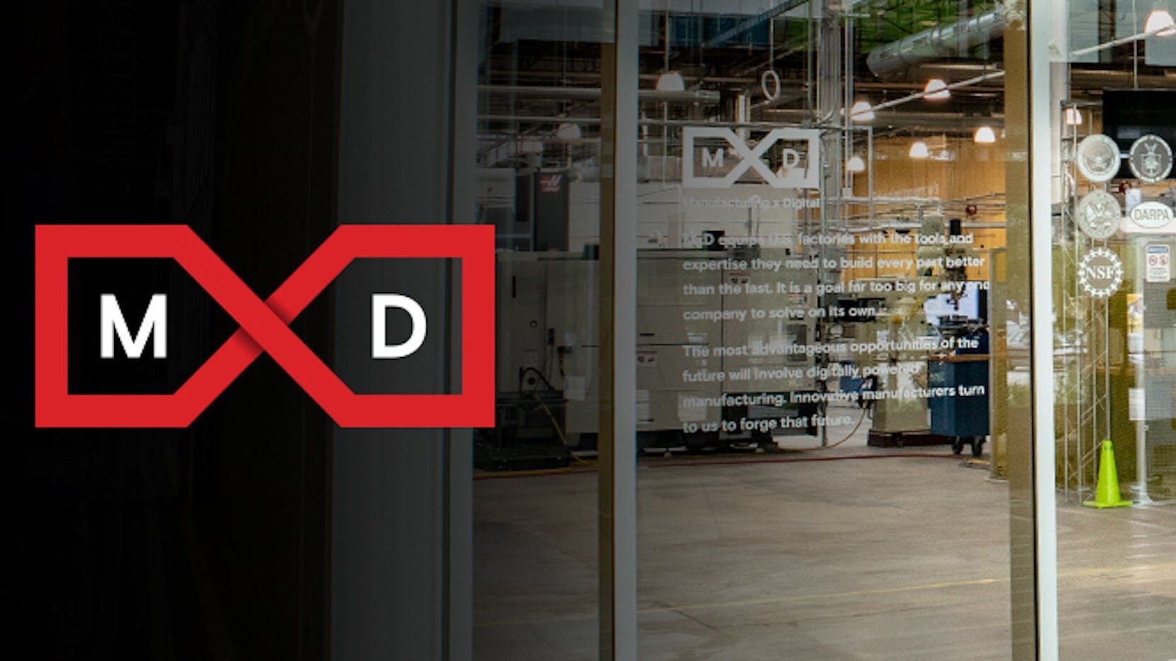 MxD logo in front of their facility