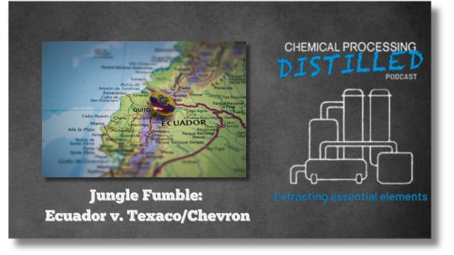 Jungle Fumble - The Ecuador Lawsuit Against Texaco/Chevron