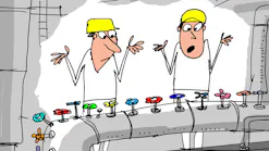 A Jerry King cartoon portrays engineers looking at a pipe with oodles of valves. The workers don't know what to do. A Jerry King cartoon portrays engineers looking at a pipe with oodles of valves. The workers don't know what to do.