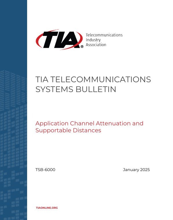TIA TSB 6000 Application Channel Attenuation and Supportable Distances