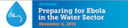 CD1411WebinarEbolaIntheWaterSector CD1411WebinarEbolaIntheWaterSector
