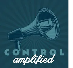 Control Amplified Control Amplified