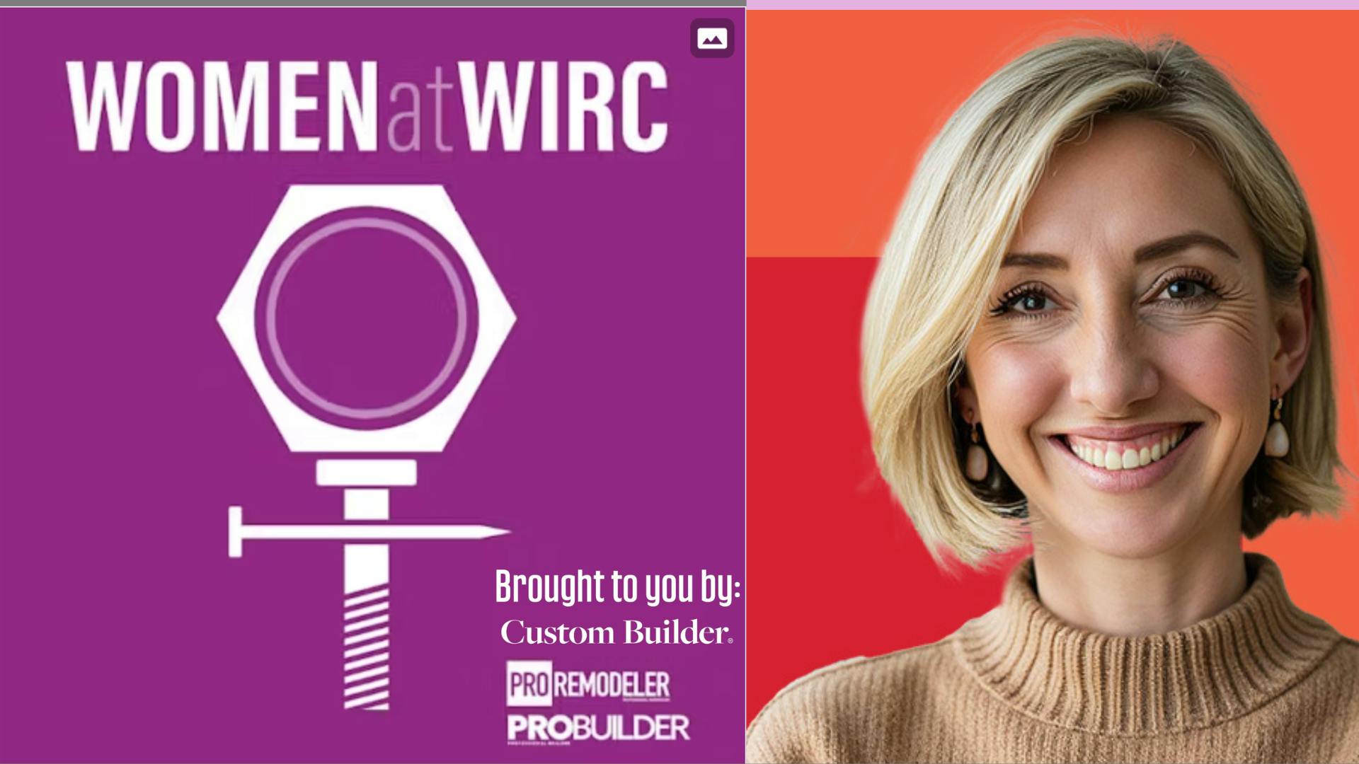 Episode image for the Women at WIRC podcast with Mary Peters of Sasquatch Contracting