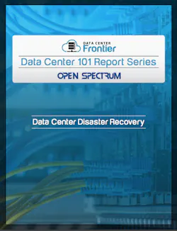 Data Center 101: Data Center Disaster Recovery Data Center 101: Data Center Disaster Recovery