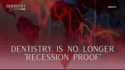 Dentistry is no longer 'recession proof' with Dr Dentistry is no longer 'recession proof' with Dr