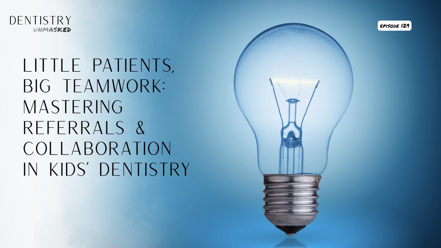 Little patients, big teamwork: Mastering referrals and collaboration in kids&rsquo; dentistry