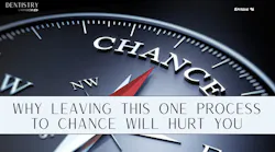Why leaving this one process to chance will hurt you Why leaving this one process to chance will hurt you