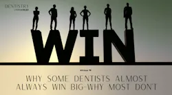 Why some dentists almost always win big—why most don't Why some dentists almost always win big—why most don't