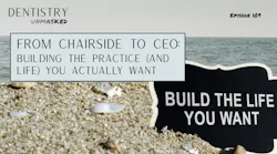 From chairside to CEO: Building the practice (and life) you actually want From chairside to CEO: Building the practice (and life) you actually want
