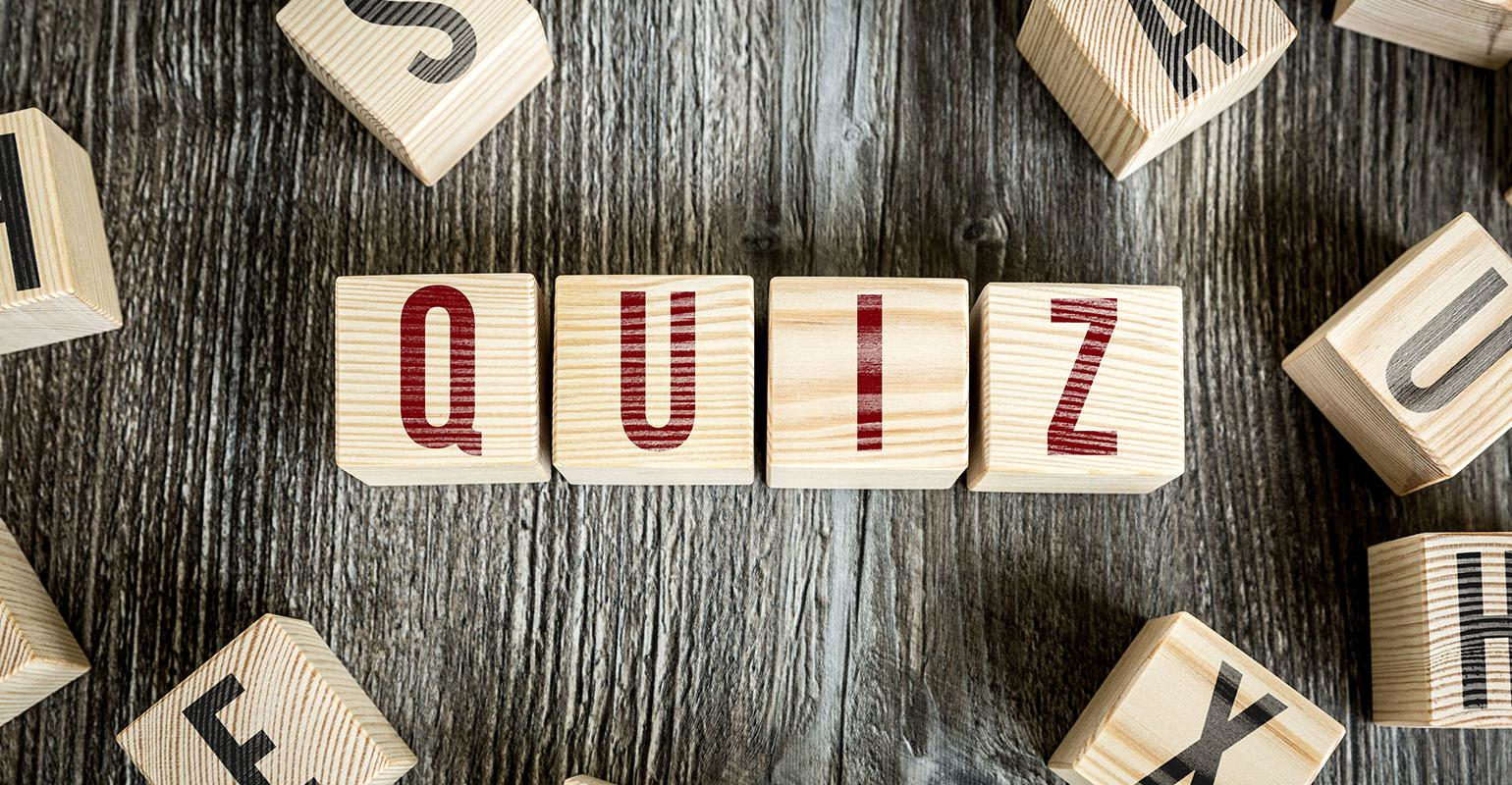 quiz-on-wooden-blocks-gustavofrazao-iStock-Getty-Images-Plus_1.jpg