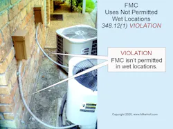 Fig. 2. FMC is primarily used where equipment moves or vibrates, although it’s not permitted in wet locations. Fig. 2. FMC is primarily used where equipment moves or vibrates, although it’s not permitted in wet locations.