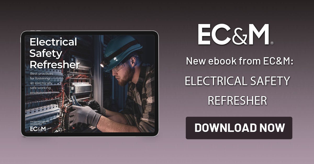 Electrical Safety Refresher Best practices for fostering an electrically safe working environment